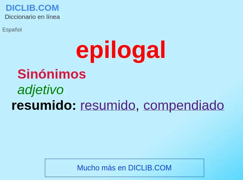 O que é epilogal - definição, significado, conceito