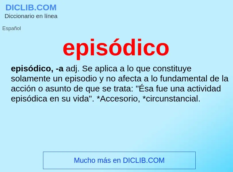 What is episódico - definition