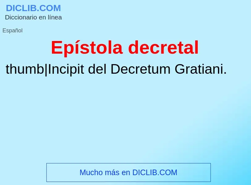 What is Epístola decretal - meaning and definition