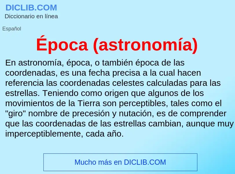 Che cos'è Época (astronomía) - definizione