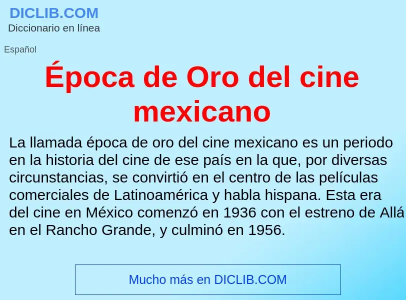 Τι είναι Época de Oro del cine mexicano - ορισμός