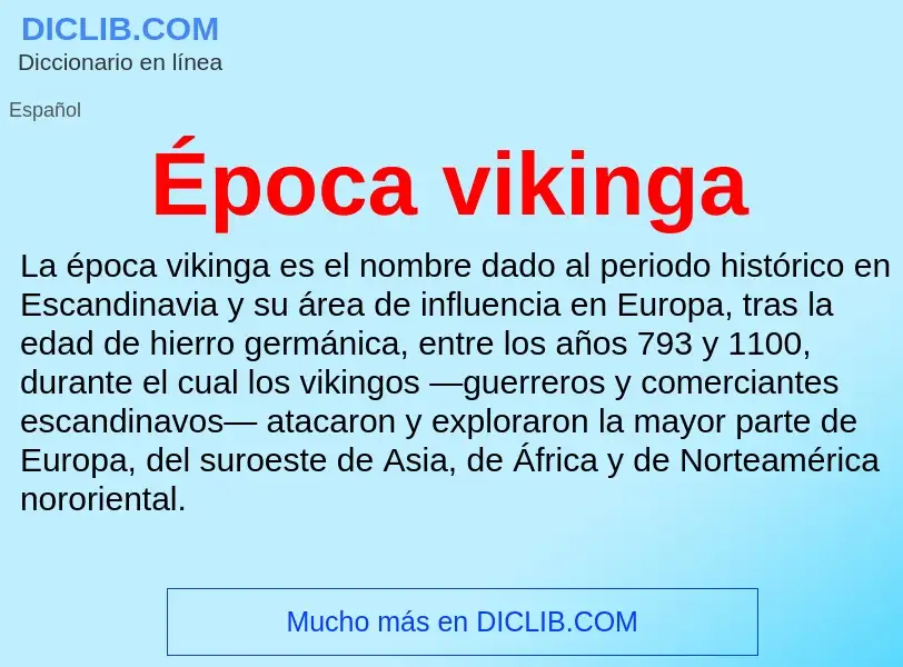 ¿Qué es Época vikinga? - significado y definición