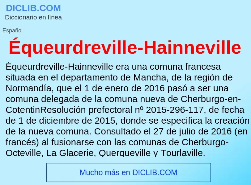 Что такое Équeurdreville-Hainneville - определение