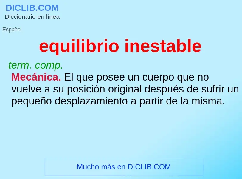 Che cos'è equilibrio inestable - definizione