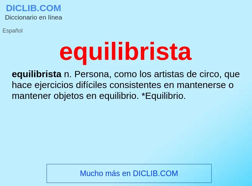 ¿Qué es equilibrista? - significado y definición