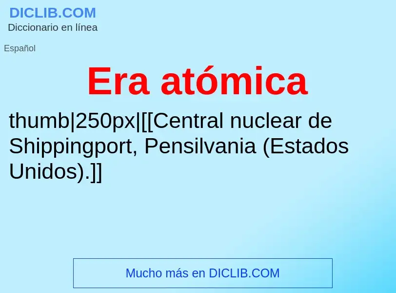 Wat is Era atómica - definition