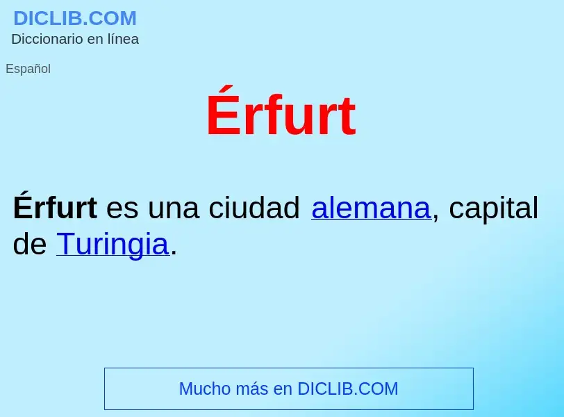 ¿Qué es Érfurt ? - significado y definición