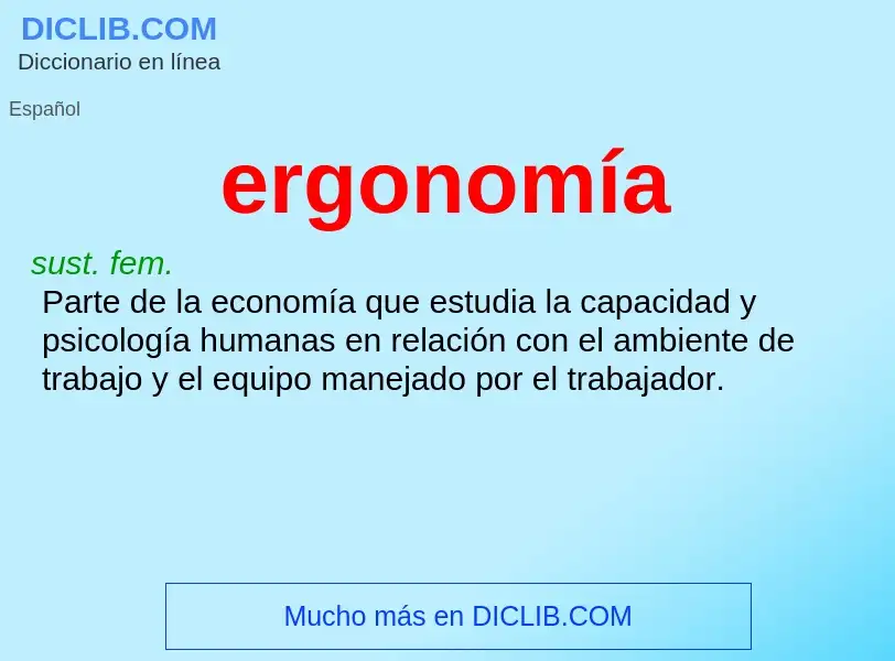 ¿Qué es ergonomía? - significado y definición