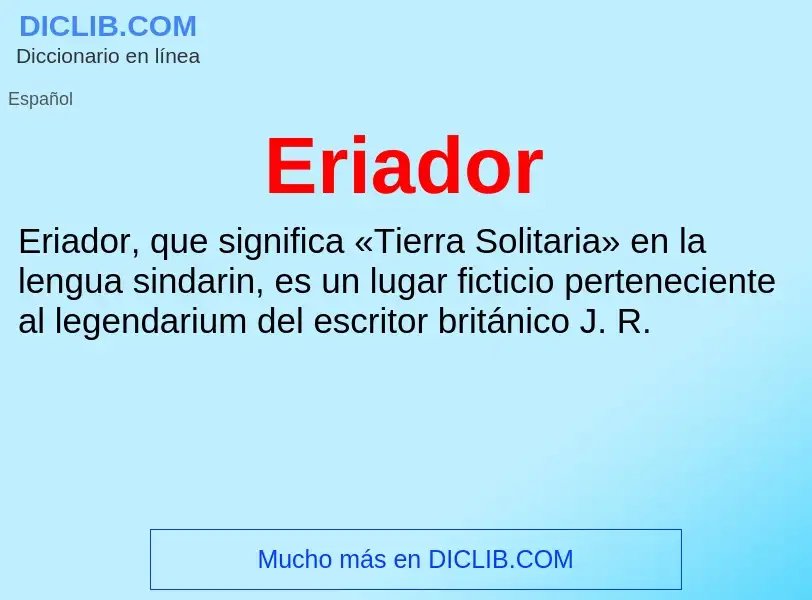 ¿Qué es Eriador? - significado y definición