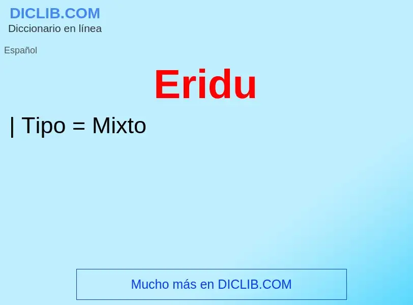 ¿Qué es Eridu? - significado y definición