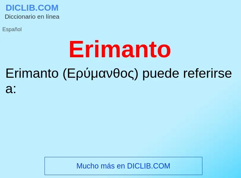 ¿Qué es Erimanto? - significado y definición