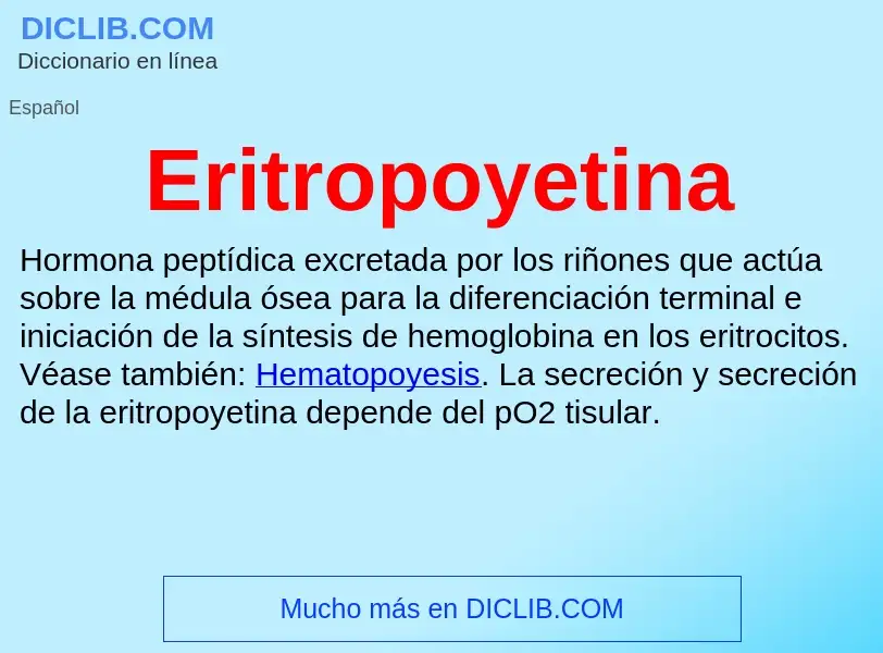 ¿Qué es Eritropoyetina? - significado y definición