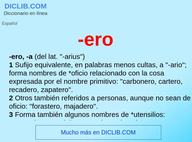 O que é -ero - definição, significado, conceito