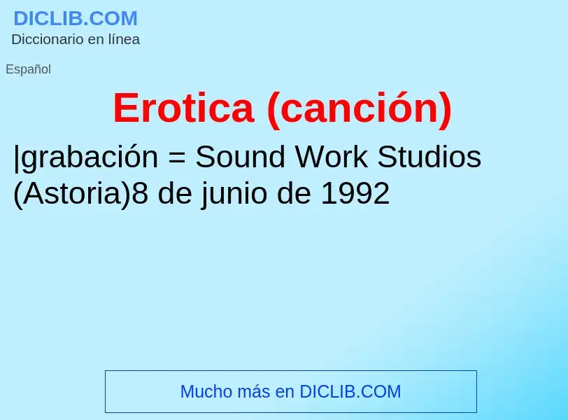 Wat is Erotica (canción) - definition