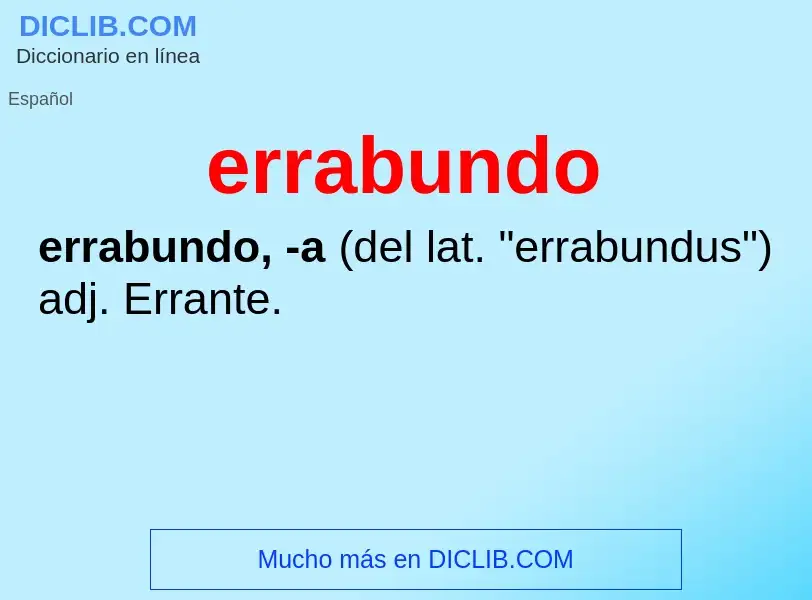 Wat is errabundo - definition