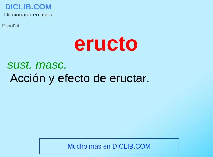 Wat is eructo - definition