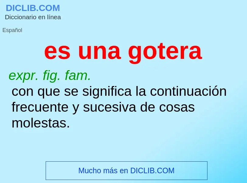 Wat is es una gotera - definition