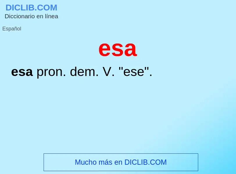 ¿Qué es esa? - significado y definición