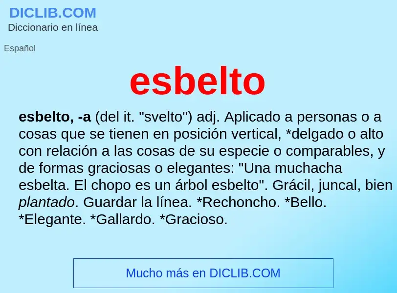 What is esbelto - meaning and definition