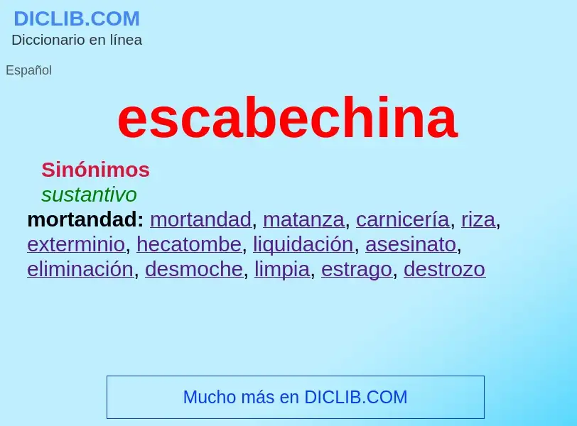 O que é escabechina - definição, significado, conceito