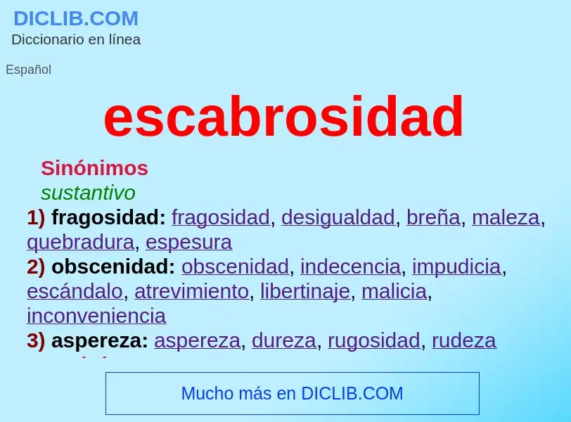 O que é escabrosidad - definição, significado, conceito