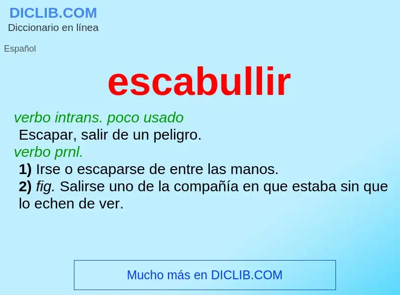 What is escabullir - definition