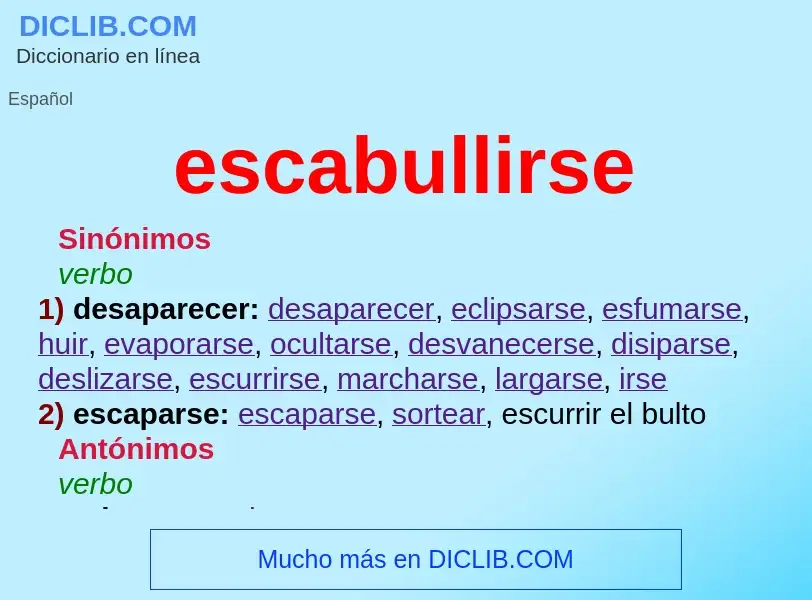 Wat is escabullirse - definition