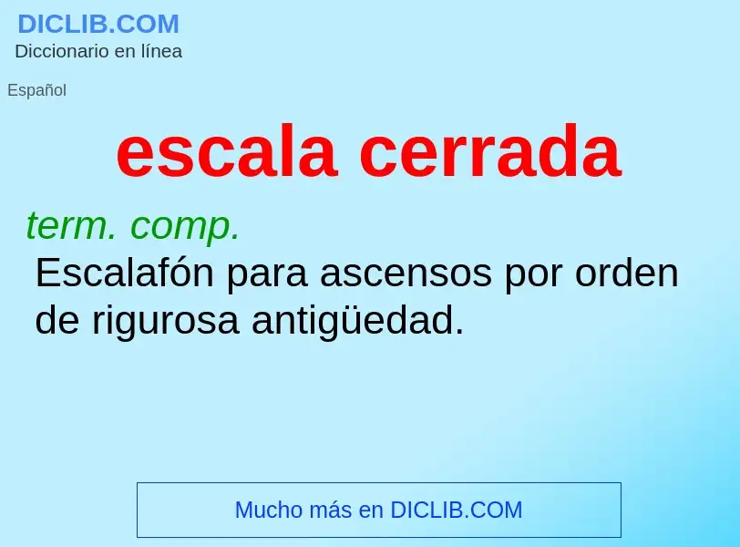 What is escala cerrada - definition