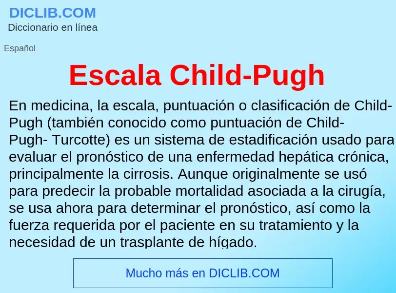 O que é Escala Child-Pugh - definição, significado, conceito