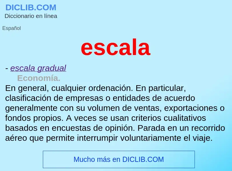 What is escala - meaning and definition