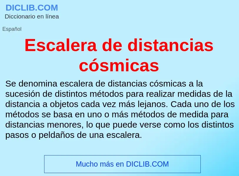 What is Escalera de distancias cósmicas - meaning and definition