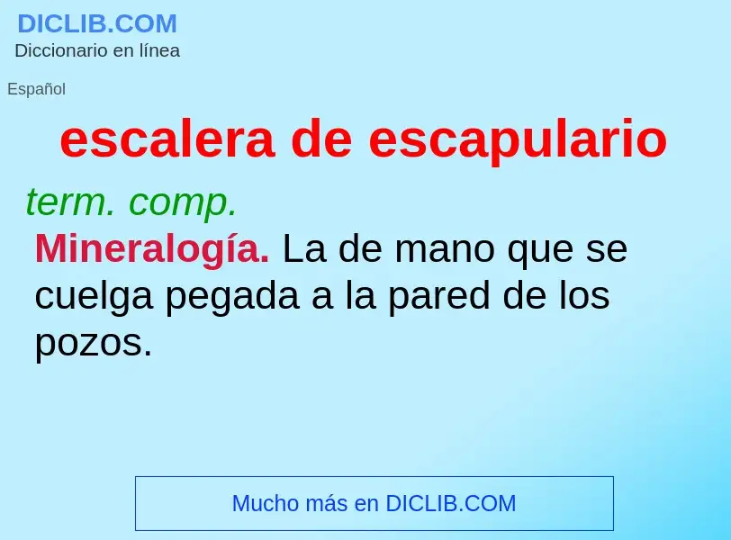 Wat is escalera de escapulario - definition