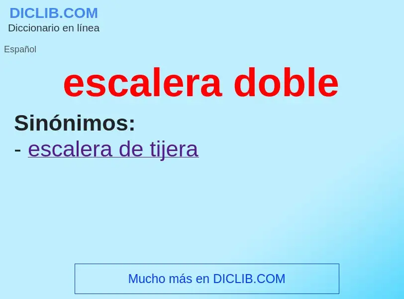 Wat is escalera doble - definition