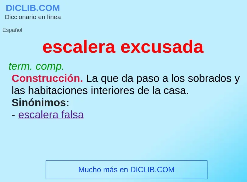 Was ist escalera excusada - Definition