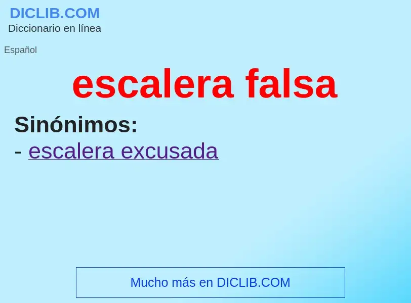 What is escalera falsa - meaning and definition