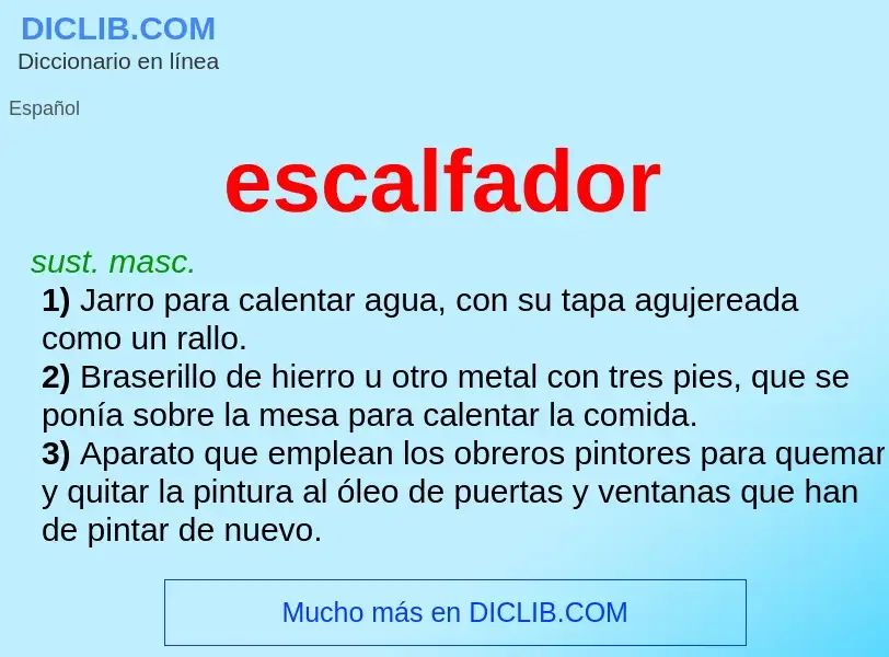 What is escalfador - definition