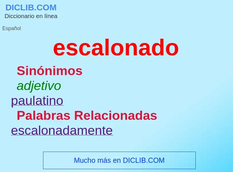 What is escalonado - meaning and definition