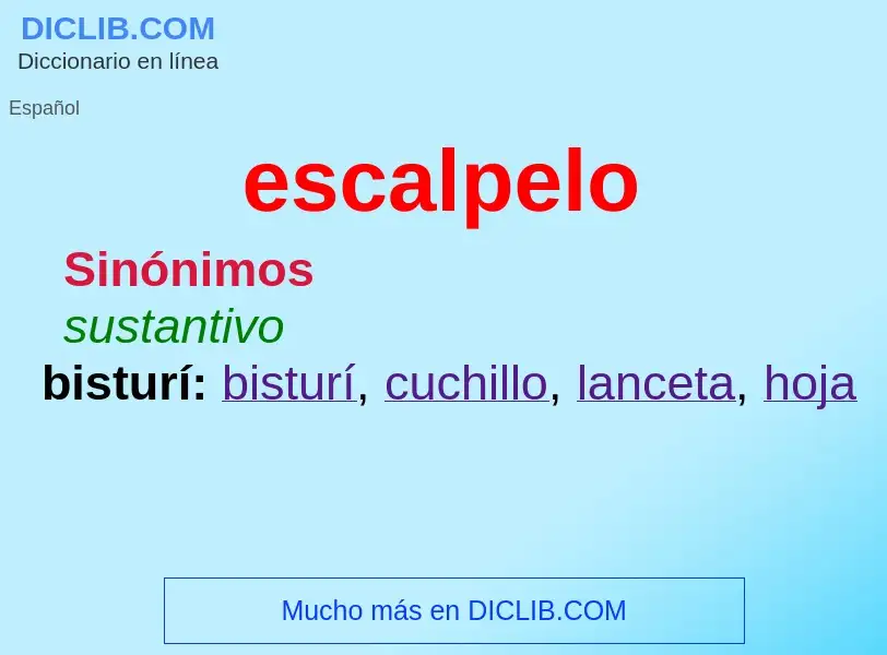 What is escalpelo - definition