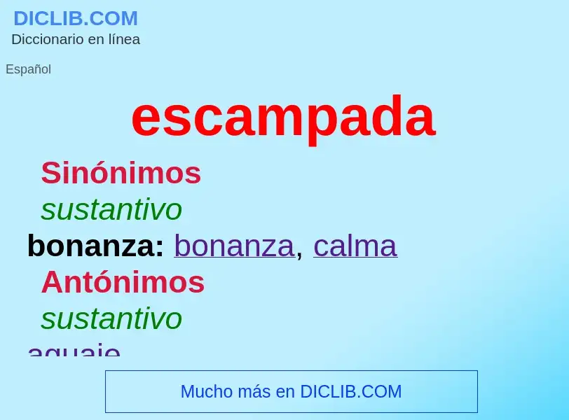 What is escampada - definition