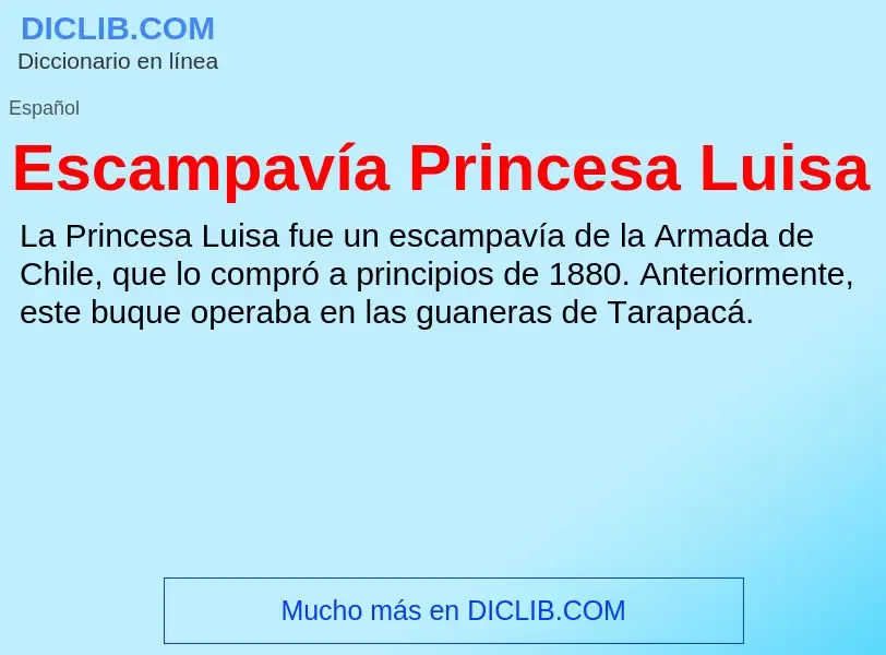 Что такое Escampavía Princesa Luisa - определение