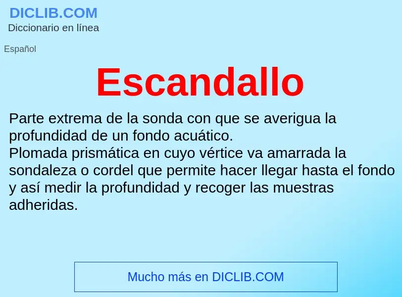 Wat is Escandallo - definition