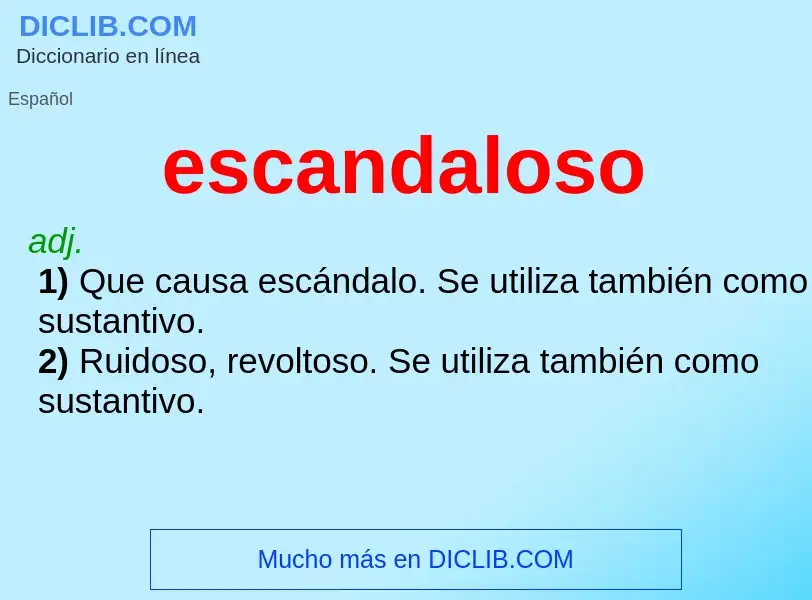 What is escandaloso - definition