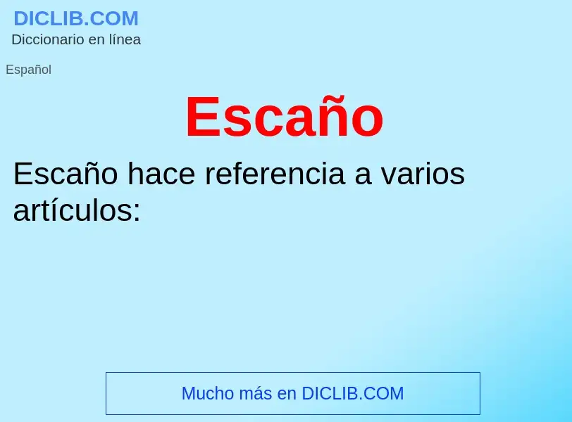 What is Escaño - meaning and definition