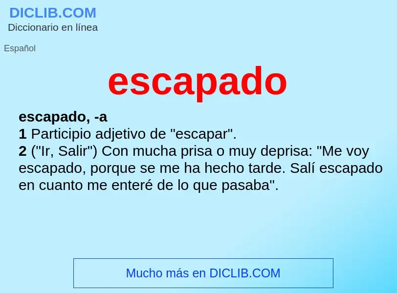 What is escapado - meaning and definition