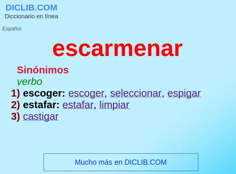 What is escarmenar - definition