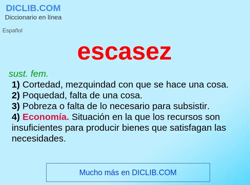 What is escasez - definition