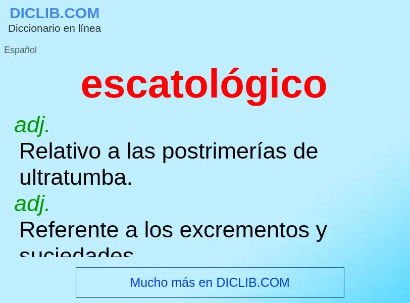 Was ist escatológico - Definition