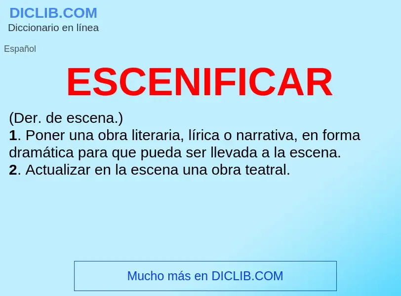 Wat is ESCENIFICAR - definition