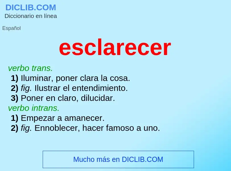 What is esclarecer - definition