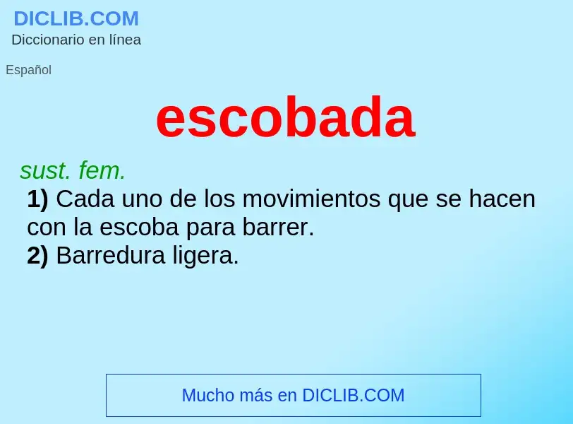 ¿Qué es escobada? - significado y definición